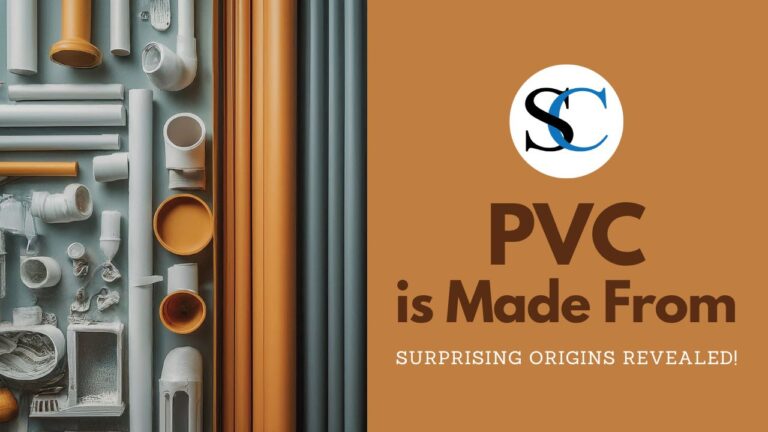 PVC Is Made From? Surprising Origins Revealed!